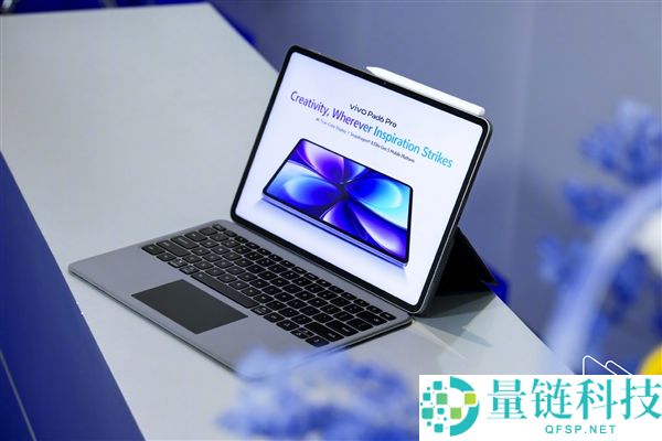 vivo Pad6 Pro全球首秀,行业首发4K原彩屏、第五代骁龙8至尊版