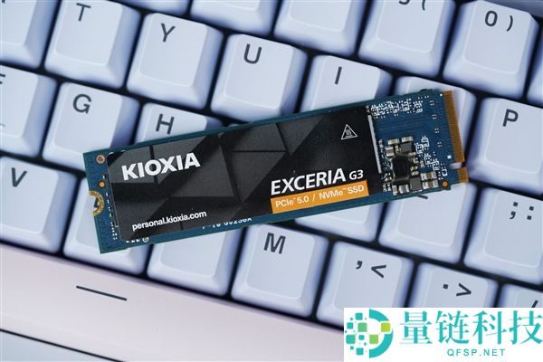 高性价比PCIe 5.0 SSD,铠侠EXCERIA G3图赏