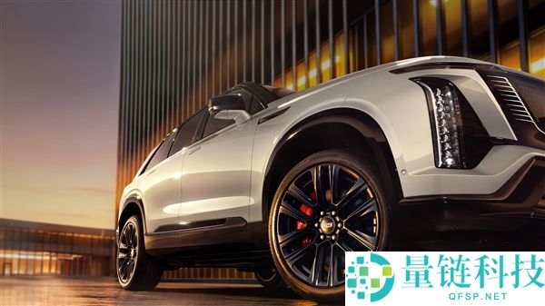 凯迪拉克凯威德上市：46.88 万起，大六座纯电 SUV 硬刚问界蔚来