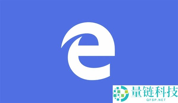 Edge 浏览器被曝明文存储密码致泄露？微软回应：非漏洞而是有意为之