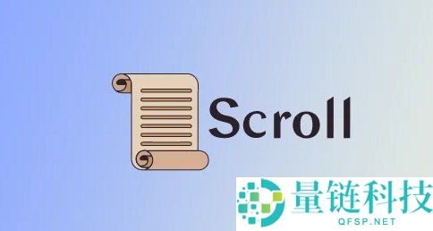 全面解析Scroll：以太坊zkEVM Layer 2的终极指南