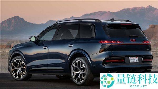 奥迪Q9正式发布：史上最大SUV搭载V8动力挑战奔驰GLS 63