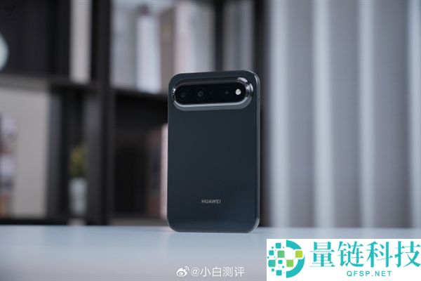 华为Pura X View真机实拍：探索屏占比最高的四色直板手机设计