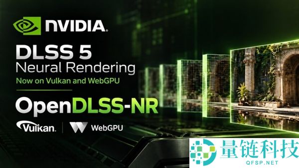 DLSS 5完全破解:开源Vulkan版发布,RTX 40系与阅读器均可运行