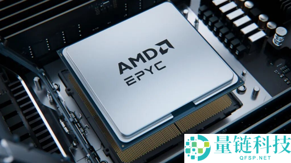 AMD CPU需求激增，2027年产能全售罄，提前销售2028年产能