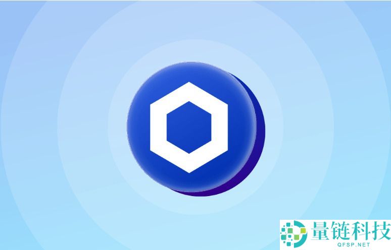 什么是Chainlink(LINK)币？怎么买？LINK工作原理、功能、前景及价格预测