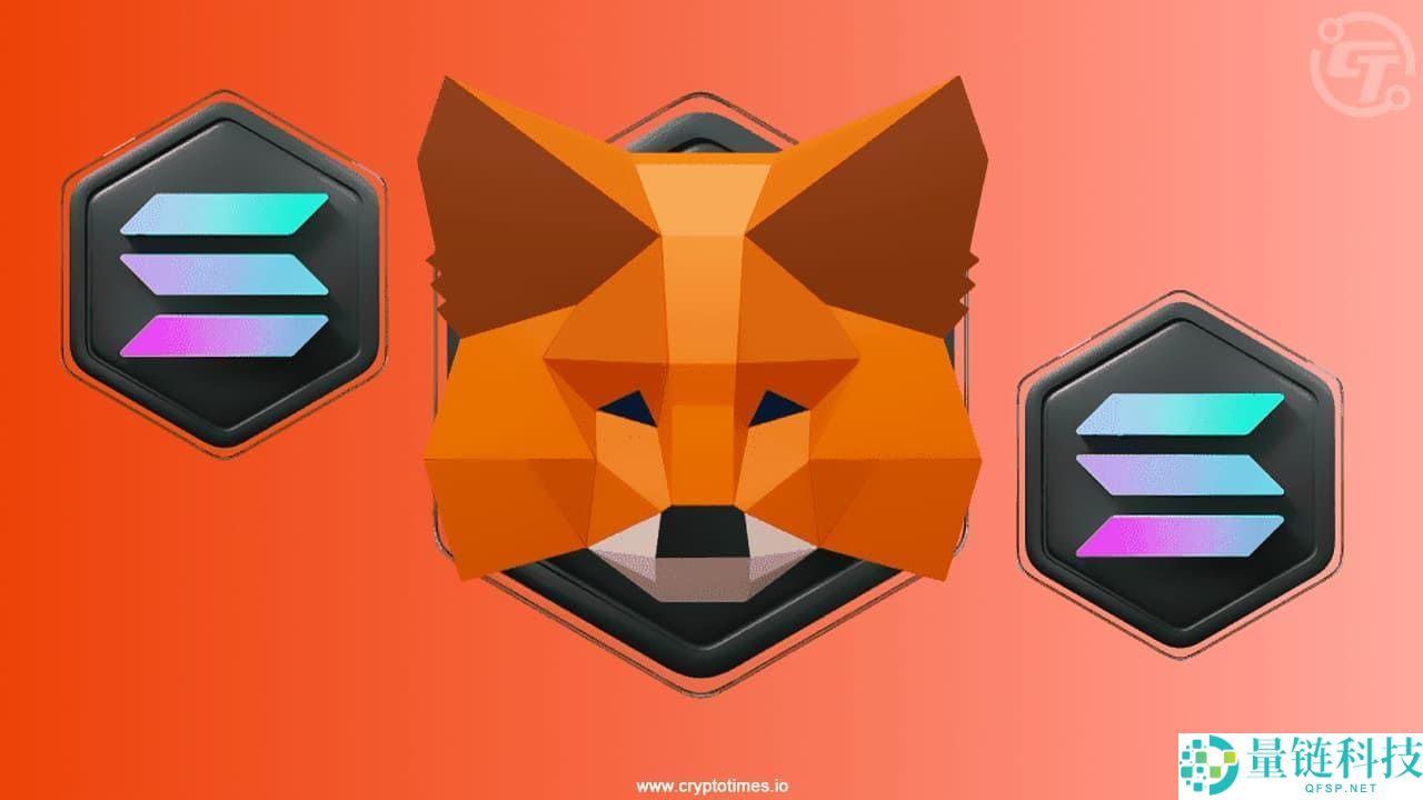 如何将Solana (SOL)连接至MetaMask钱包？MetaMask使用教程